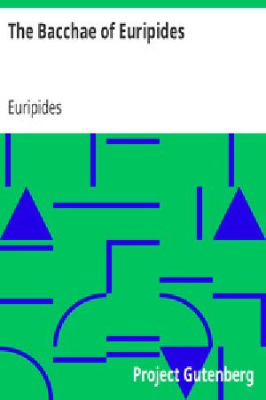 [Gutenberg 35173] • The Bacchae of Euripides